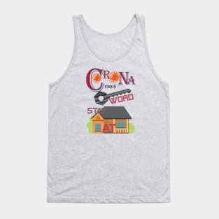 Corona virus Keyword "STAY AT HOME". Tank Top